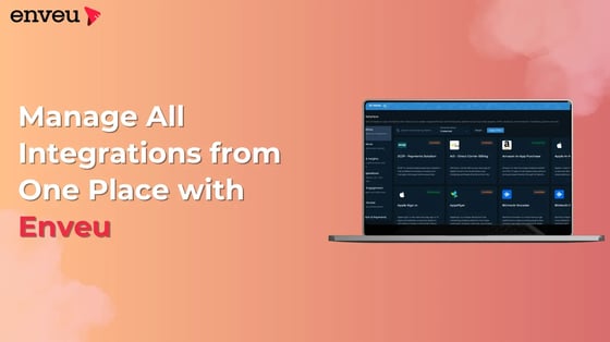 Manage All Integrations from One Place with Enveu