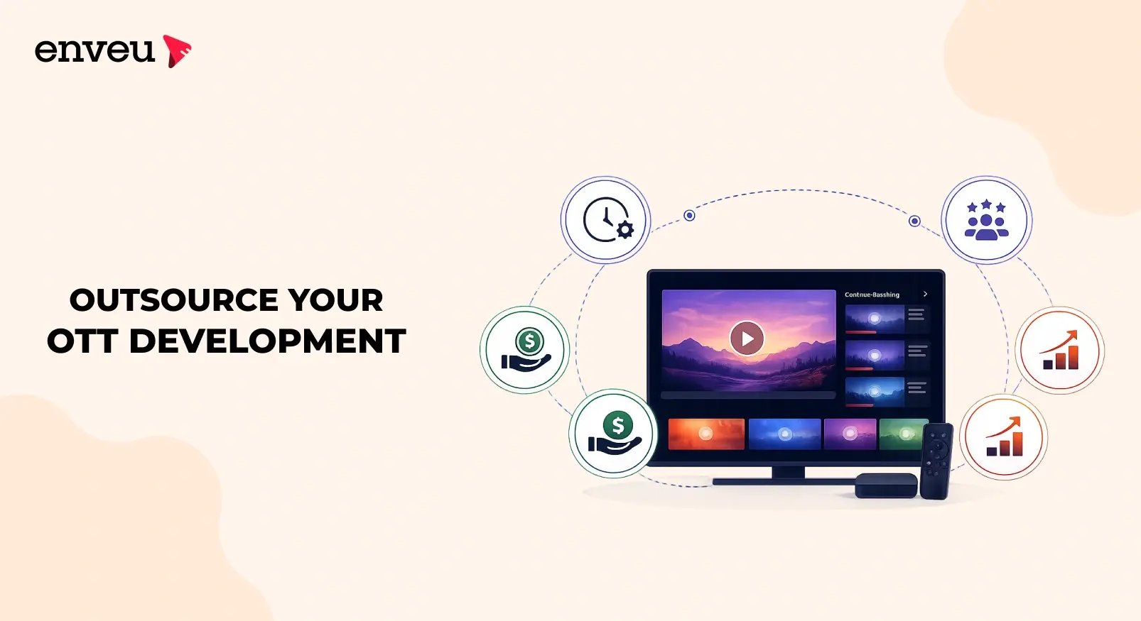 4 Reasons to Outsource Your OTT Development