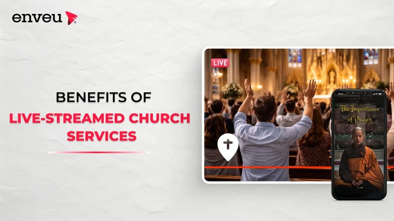 Benefits of Live-Streamed Church Services