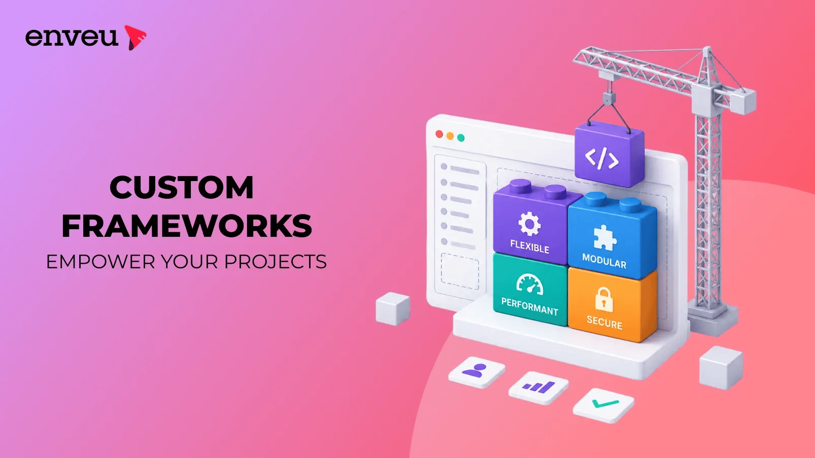 Custom Frameworks: Empower Your Projects