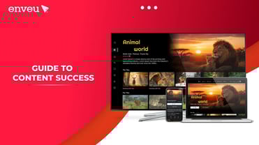 Guide to Content Success: Choosing Top OTT Distributors | Enveu