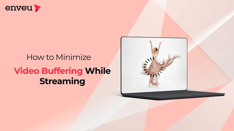 Video Buffering While Streaming