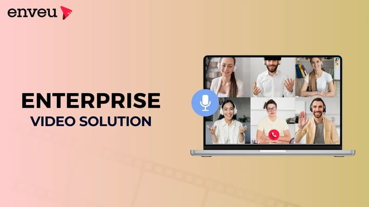 Enterprise Video Solutions