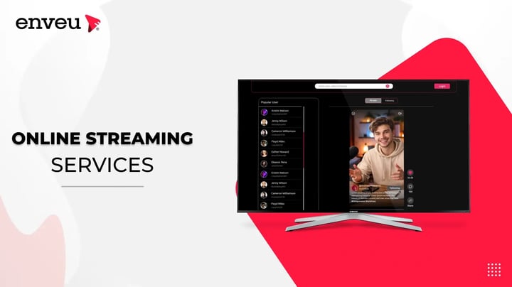 Online Streaming Services