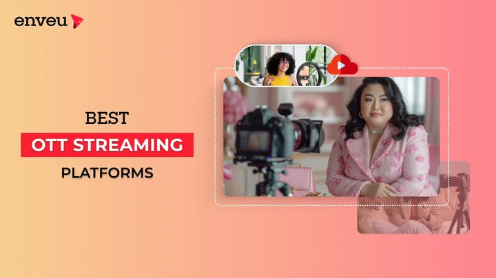 OTT Streaming Platforms