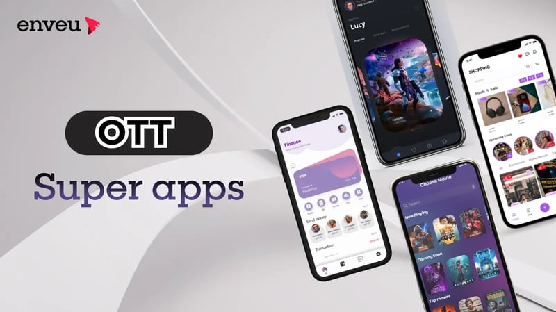 OTT Super Apps