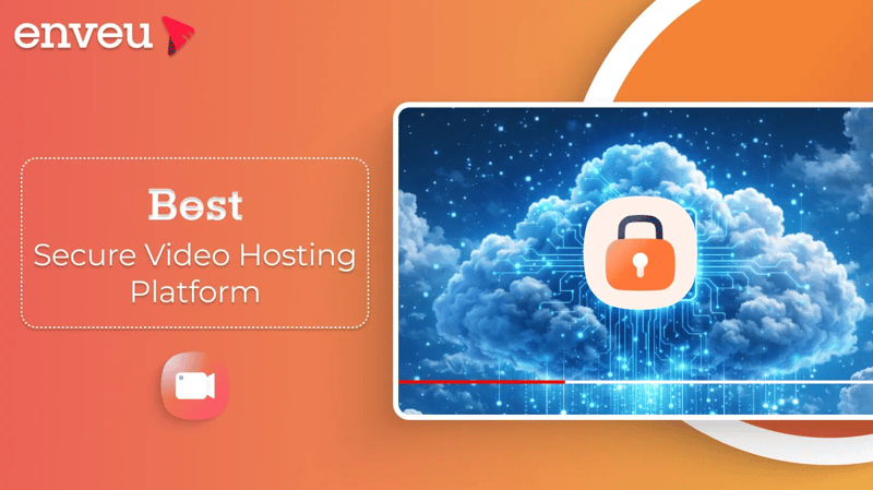 Secure Video Hosting Platform