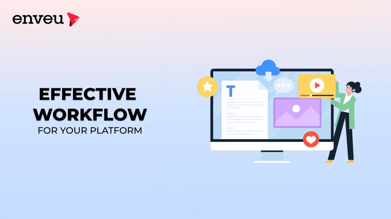 Effective Workflow for Your OTT Platform