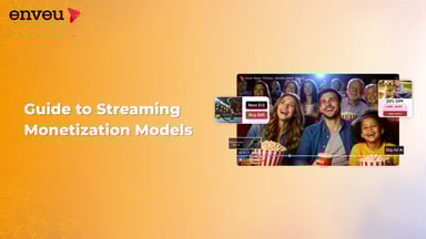 Streaming Monitization