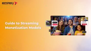 Streaming Monitization