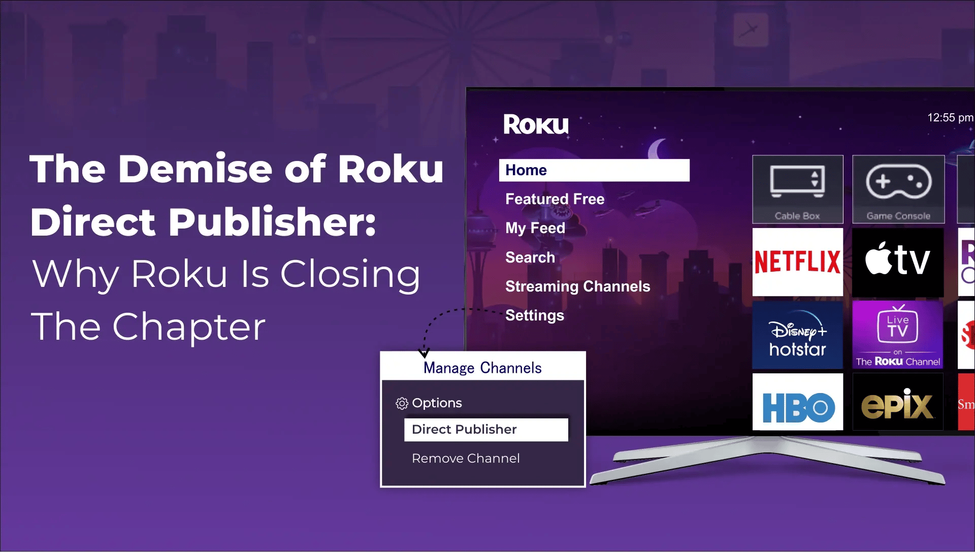The Demise of Roku Direct Publisher
