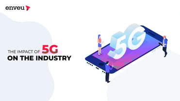 The Impact of 5G on the OTT Industry - Enveu | Enveu