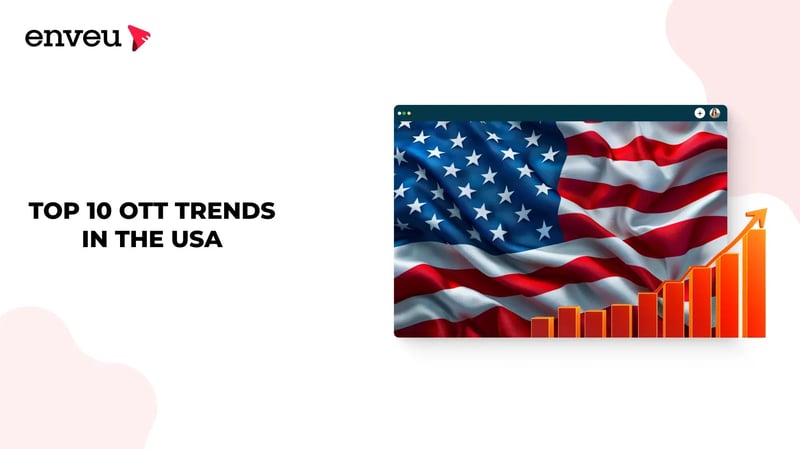 OTT Trends in the USA