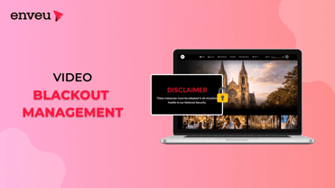 What is Video Blackout Management? | Enveu