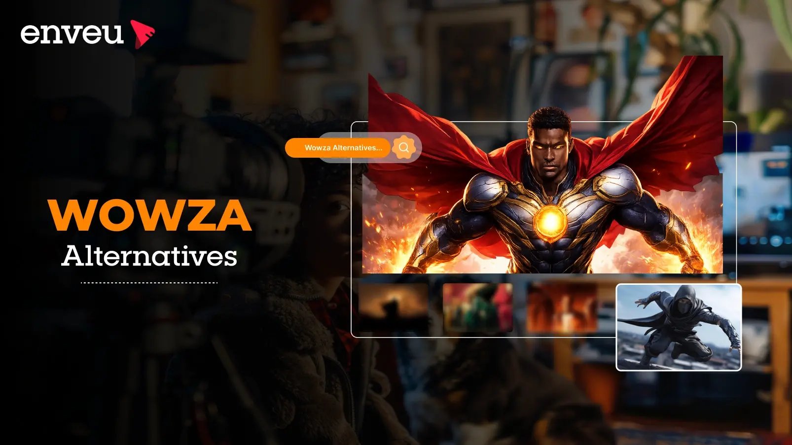 Wowza Alternatives