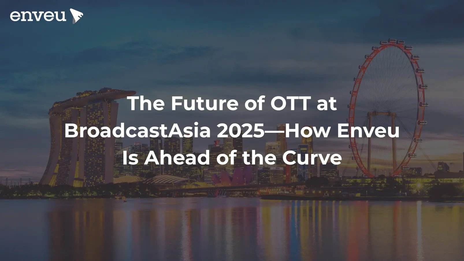 Broadcast Asia 2025