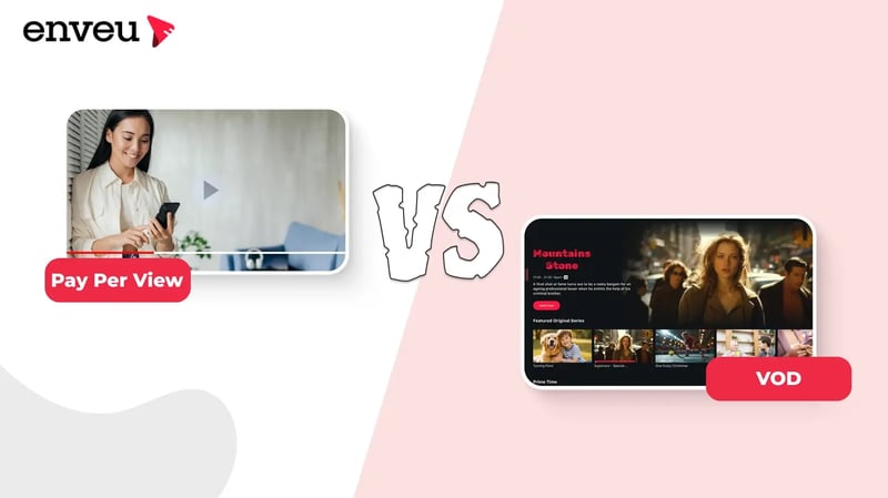 Pay Per View vs VOD