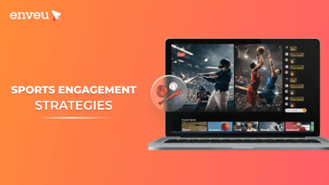 How Can OTT Streaming Transform Your Sports Engagement Strategies? | Enveu