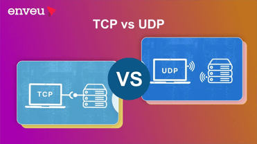 Pros and cons of TCP vs UDP: which is better? | Enveu