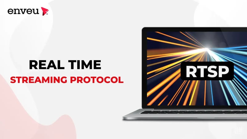 Real Time Streaming Protocol: A Complete Guide - Enveu