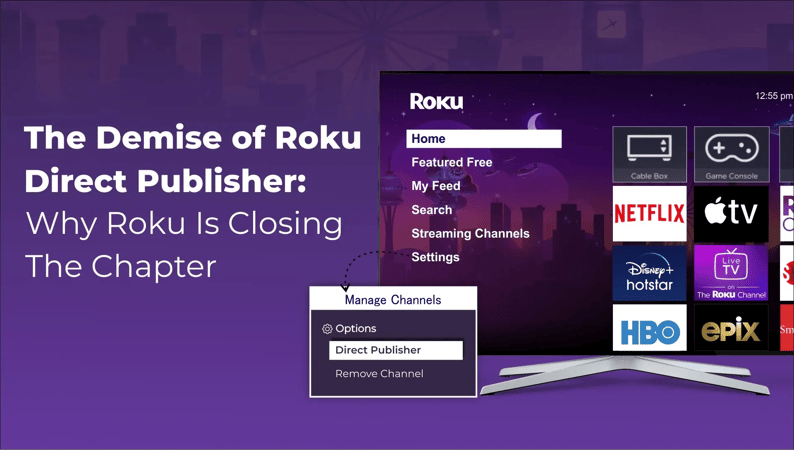 The Demise of Roku Direct Publisher: Unveiling the Closure
