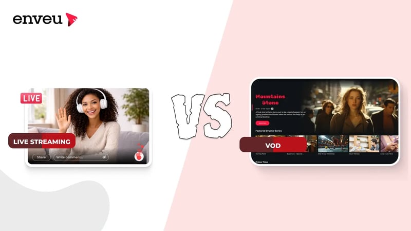 Live Streaming Vs VOD Key Differences &amp; Benefits
