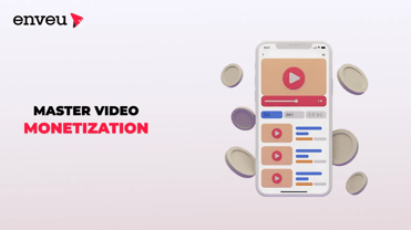 Maximize Profits: Master Video Monetization! - Enveu | Enveu