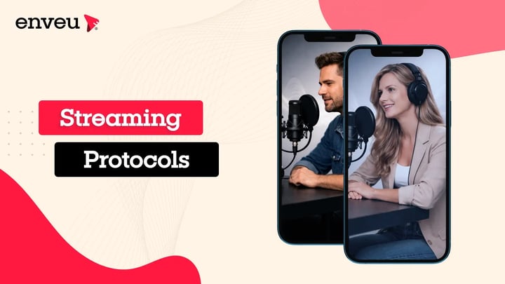 Streaming Protocol