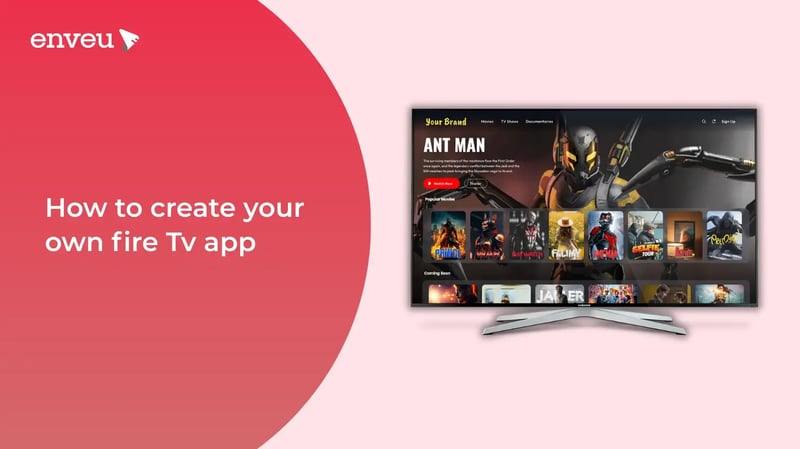 How to Build Your Own Fire TV App