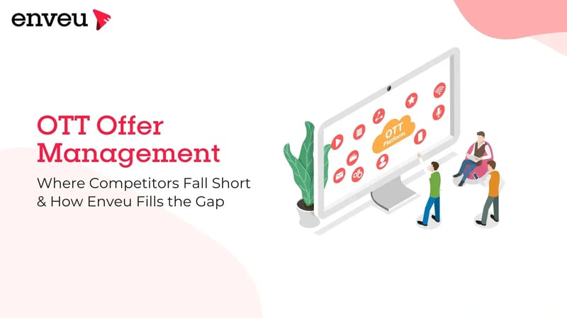 OTT Offer Management