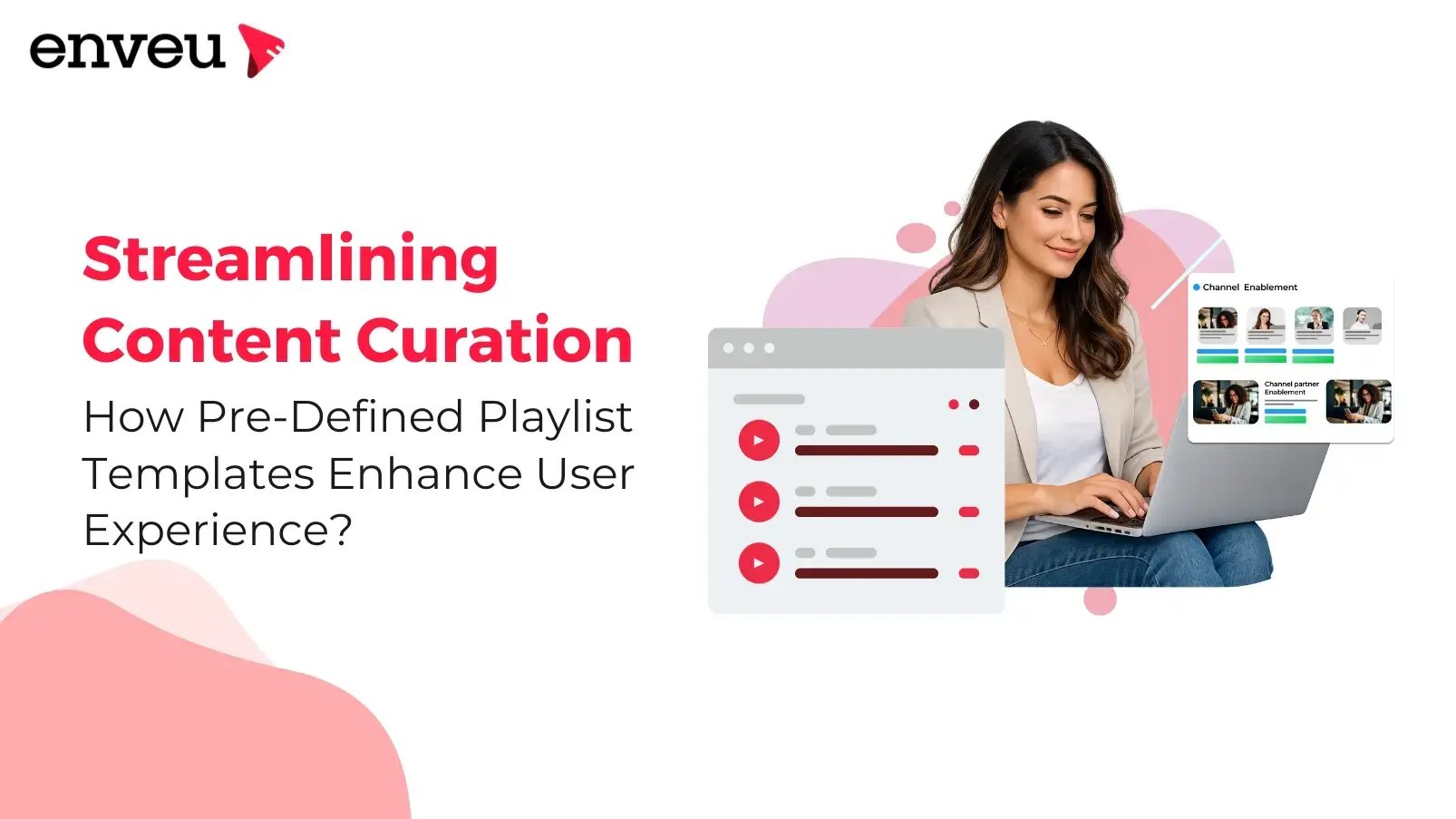Streamlining Content Curation