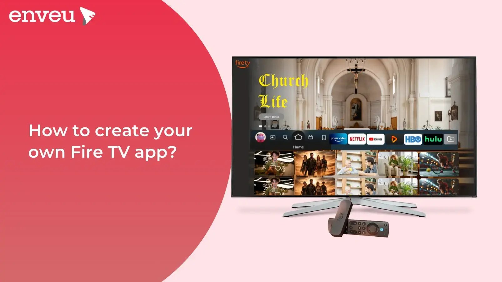 Own Fire TV App