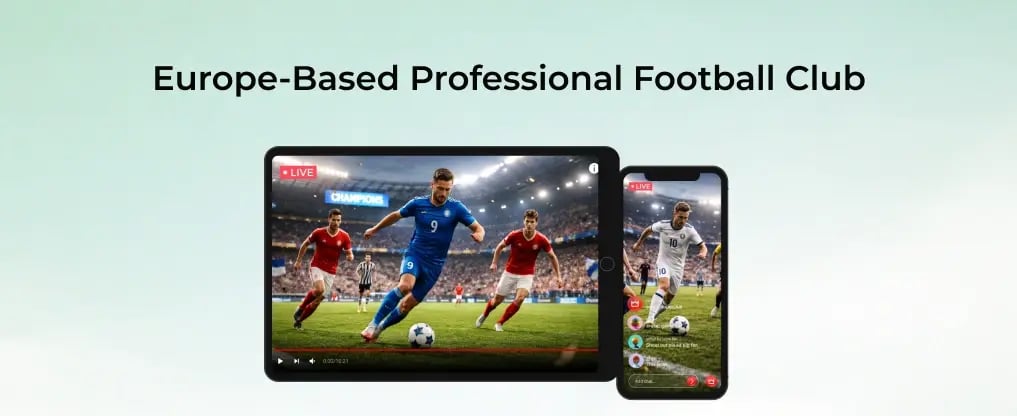 Relaunching a Football Club OTT Experience Without Replacing the Video Stack