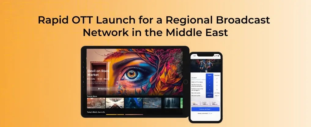 Launching OTT Subscription Monetization in Just 15 Days