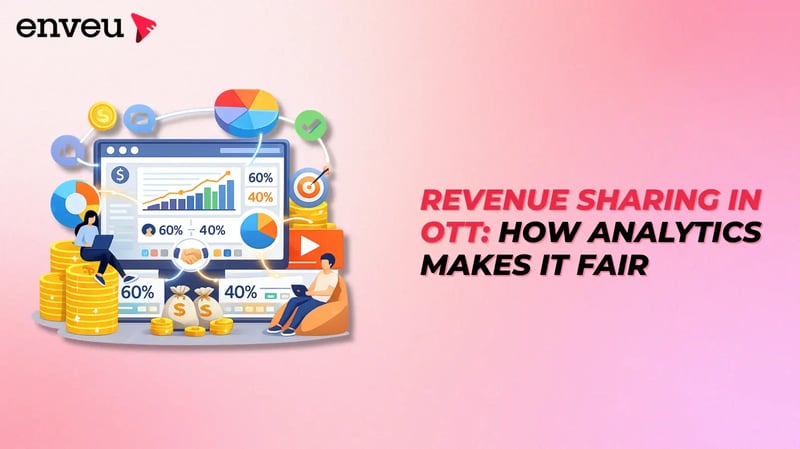 Revenue sharing in OTT: how analytics makes it fair