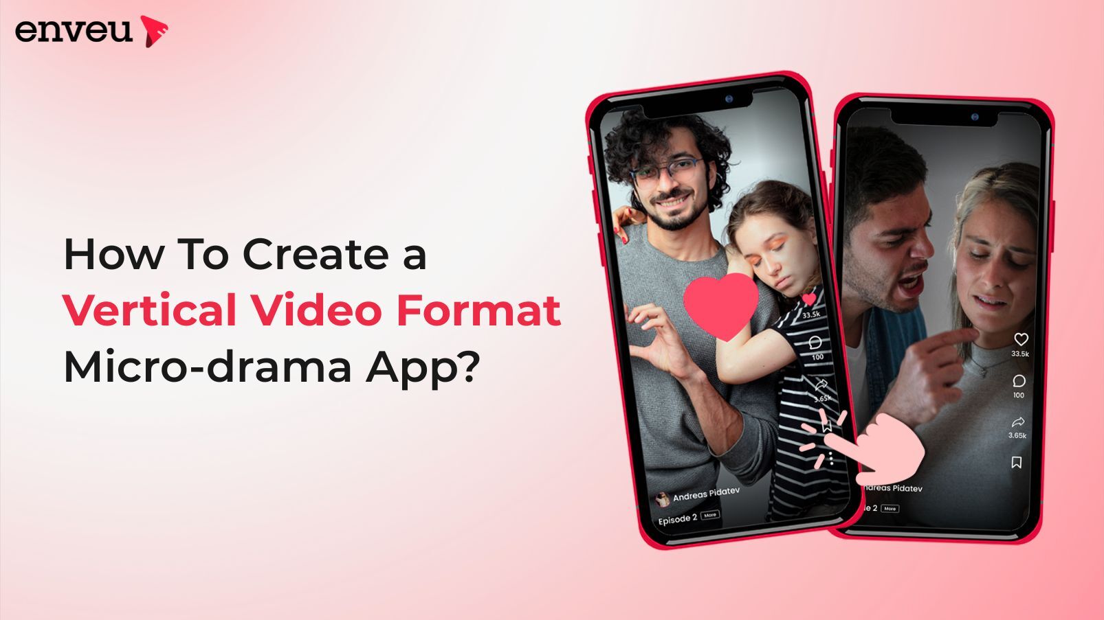 How To Create a Vertical Video Format Micro-drama App