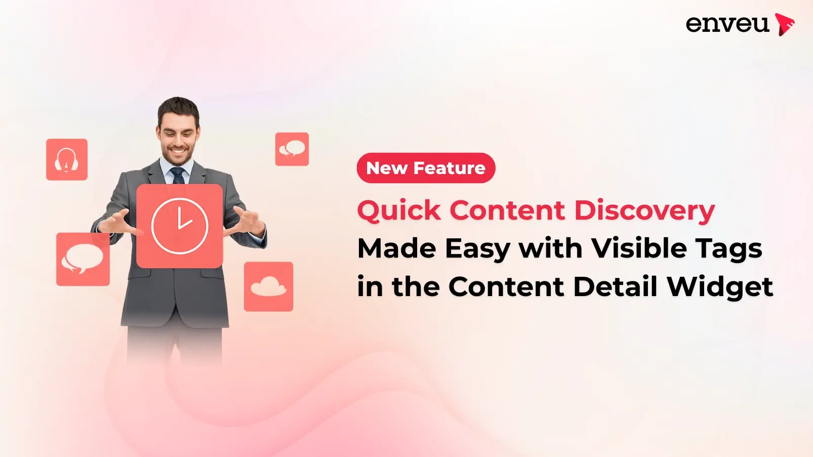 Quick Content Discovery Made Easy with Visible Tags in the Content Detail Widget