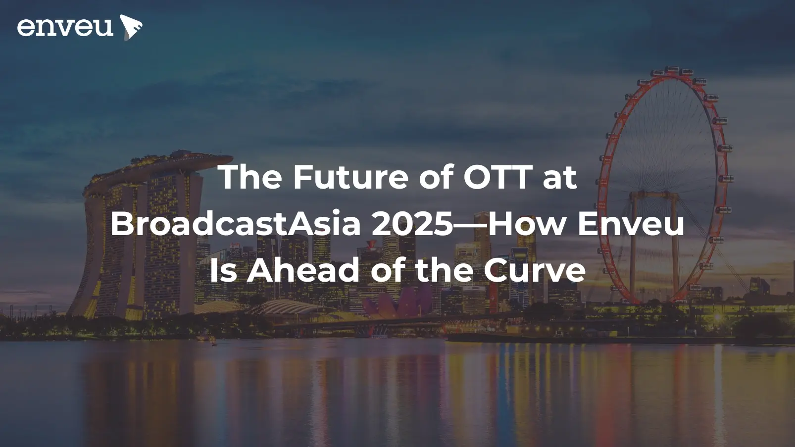 Broadcast Asia 2025