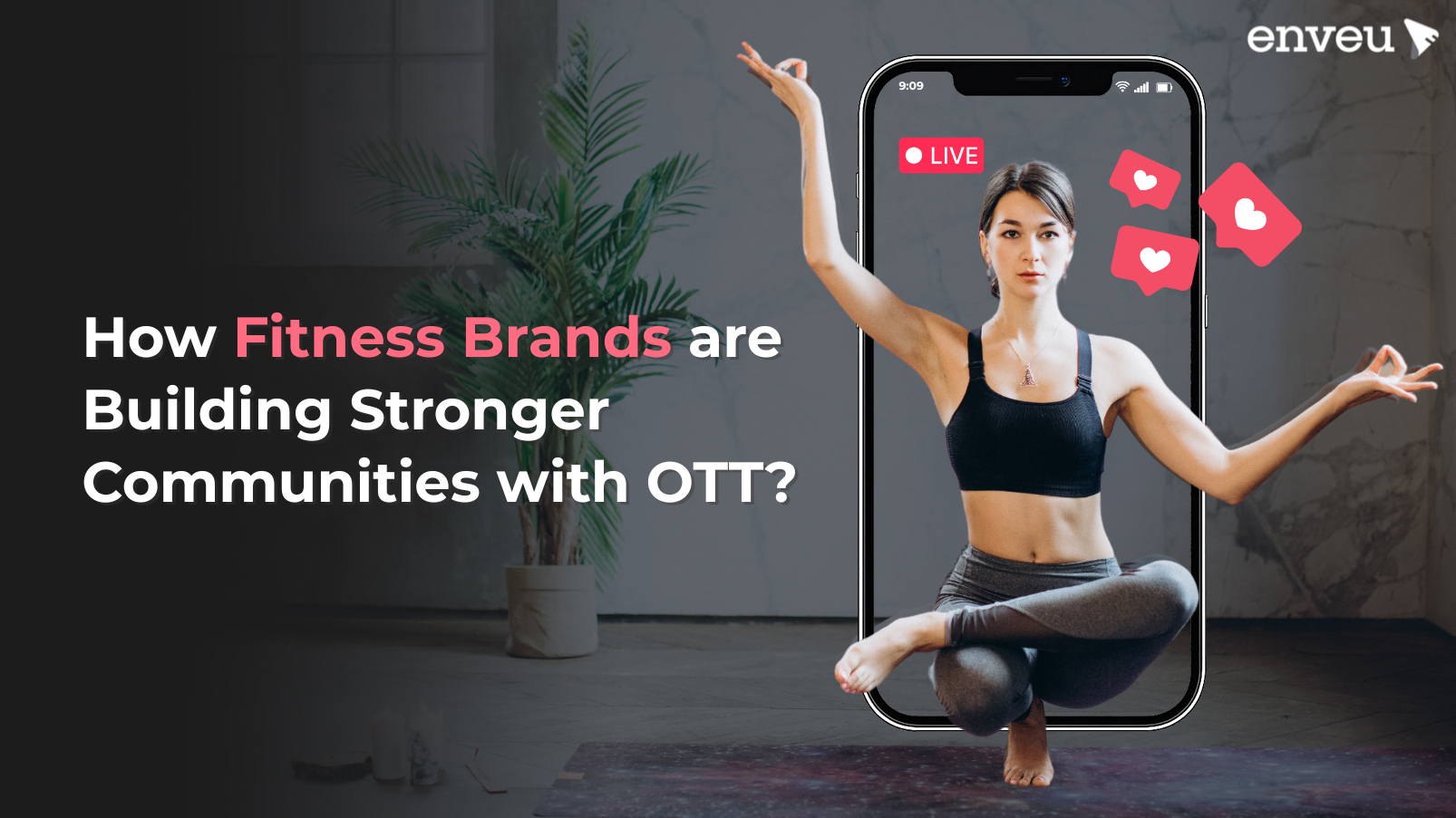 How Fitness Brands are Building Stronger Communities with OTT