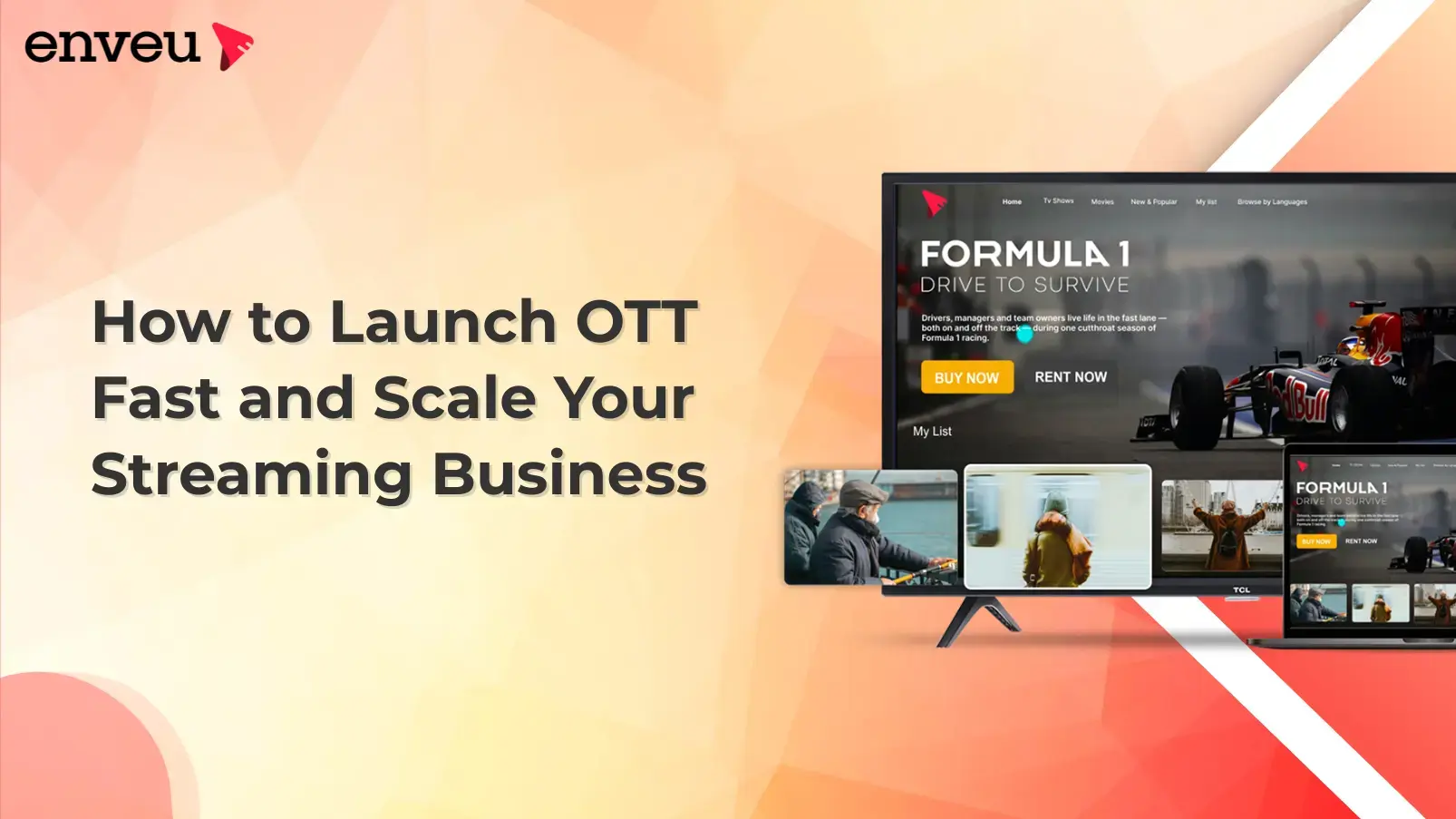 Launch OTT fast