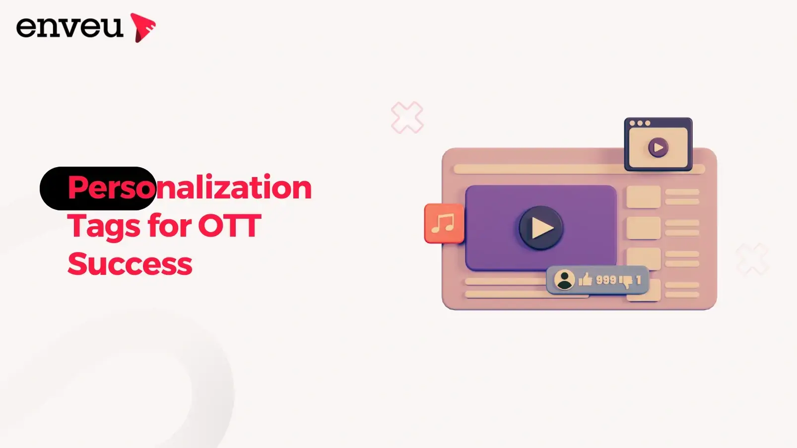 Personalization Tags for OTT Success