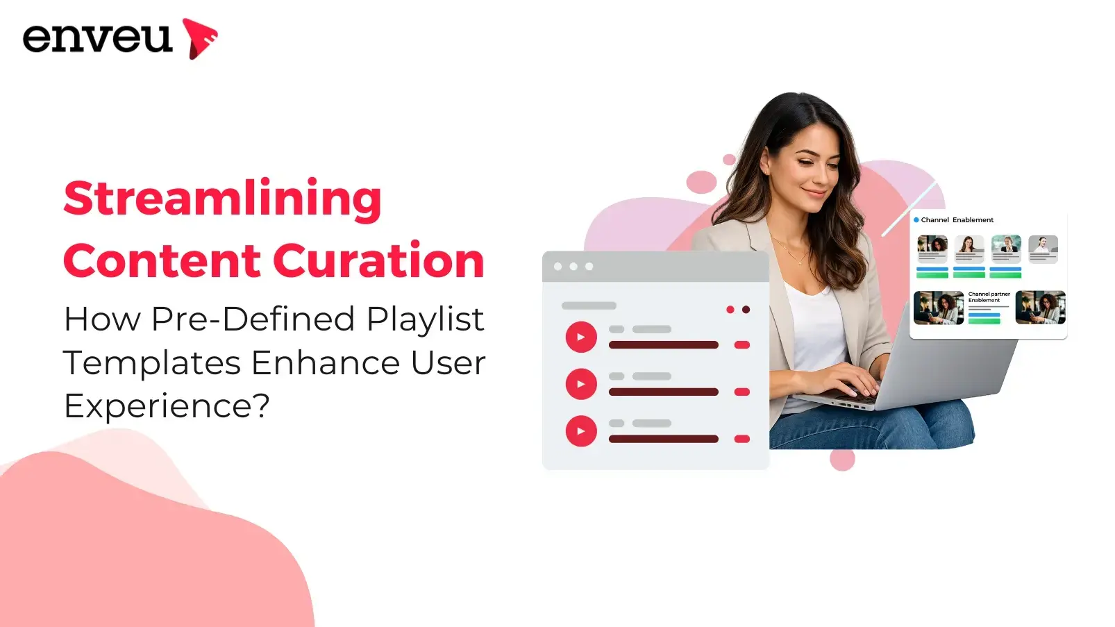 Streamlining Content Curation