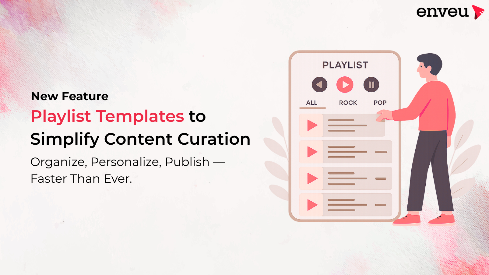 Enveu Launches Playlist Templates to Simplify Content Curation for OTT Teams